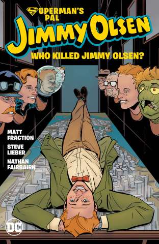 Superman's Pal Jimmy Olsen: Who Killed Jimmy Olsen?