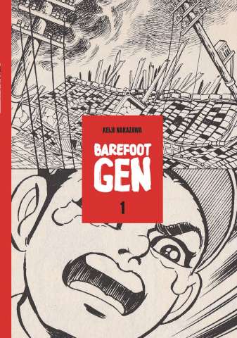 Barefoot Gen Vol. 1