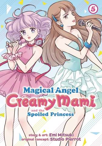 Magical Angel Creamy Mami and the Spoiled Princess Vol. 5