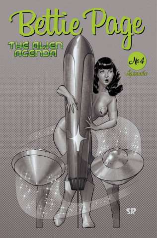 Bettie Page: The Alien Agenda #4 (20 Copy Roux B&W Cover)
