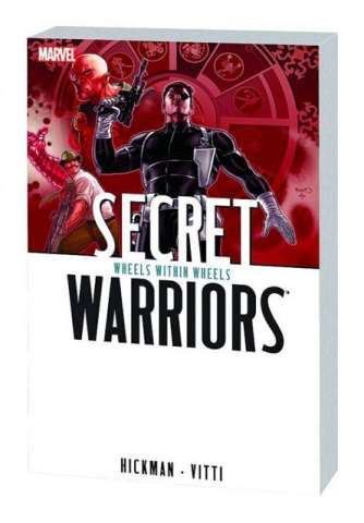 Secret Warriors Vol. 6: Wheels Within Wheels