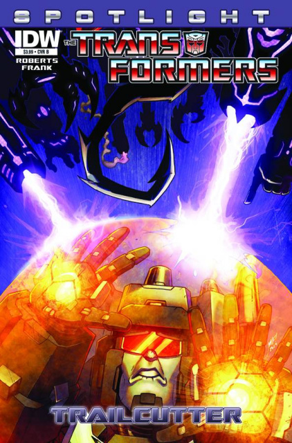 The Transformers Spotlight: Trailcutter #1 (10 Copy Cover)