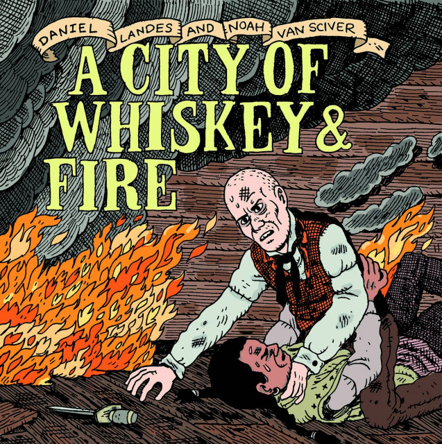 A City of Whiskey & Fire
