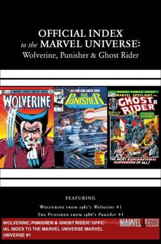 The Official Index to the Marvel Universe #1: Wolverine, Punisher & Ghost Rider