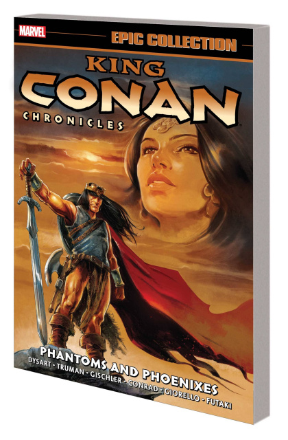 King Conan Chronicles: Phantoms and Phoenixes (Epic Collection)