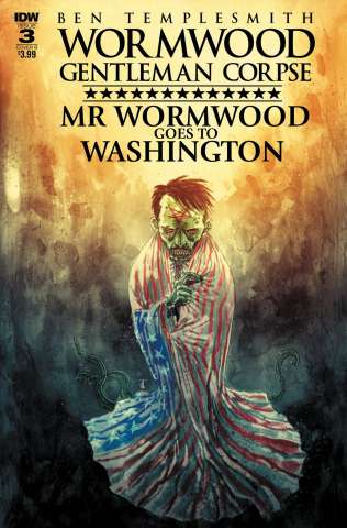 Wormwood: Gentleman Corpse - Mr. Wormwood Goes To Washington #3 (Templesmith Cover)