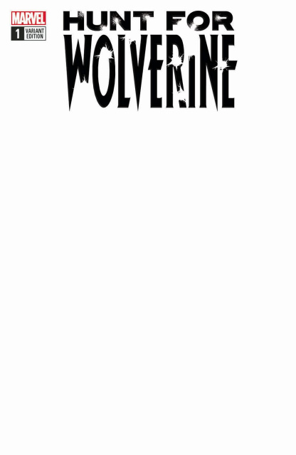 Hunt for Wolverine #1 (Blank Cover)