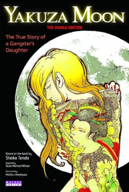 Yakuza Moon: The True Story of a Gangster's Daughter