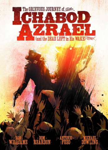 The Grievous Journey of Ichabod Azrael