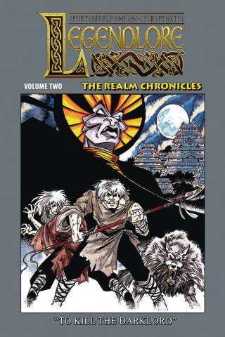 Legendlore: The Realm Chronicles Vol. 2: To Kill the Darklord