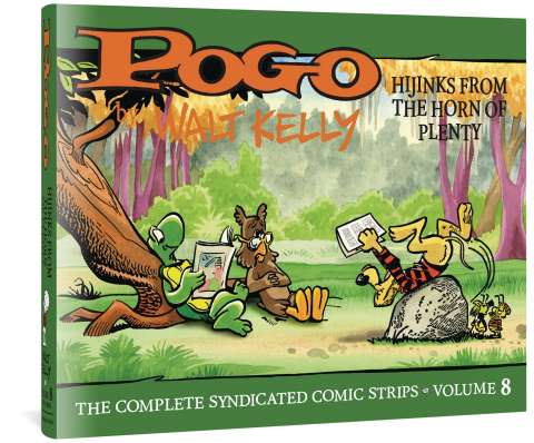 Pogo: The Complete Syndicated Comic Strips Vol. 8: Hijinks From the Horn of Plenty