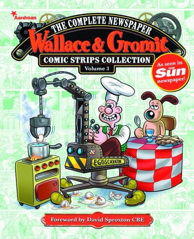 Wallace & Gromit: The Complete Newspaper Comic Strips Collection Vol. 3