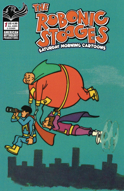 The Robonic Stooges: Saturday Morning Cartoons #1 (Cartoon Cover)