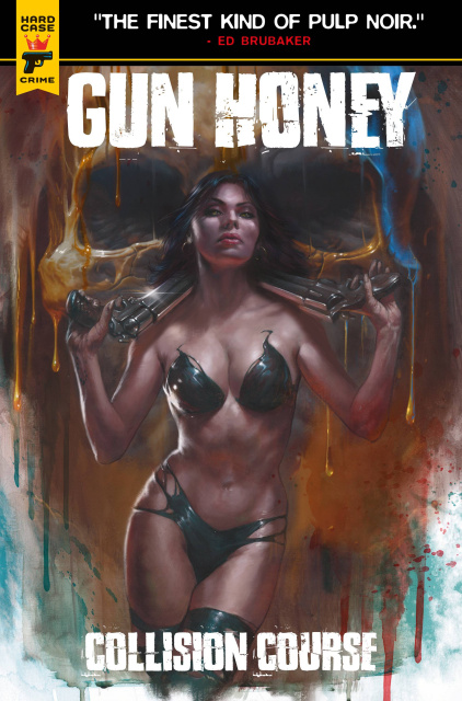 Gun Honey: Collision Course #2 (Parrillo Cover)