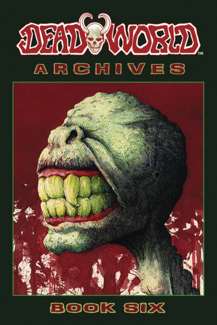 Deadworld Archives Book 6