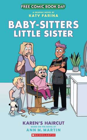 Baby-Sitters Little Sister: Karen's Haircut (FCBD Edition)