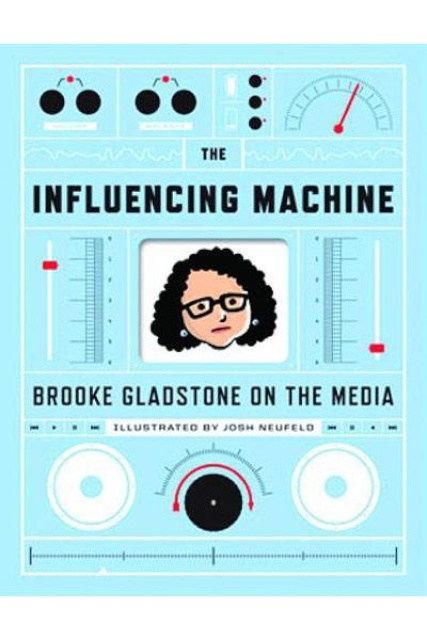 The Influencing Machine