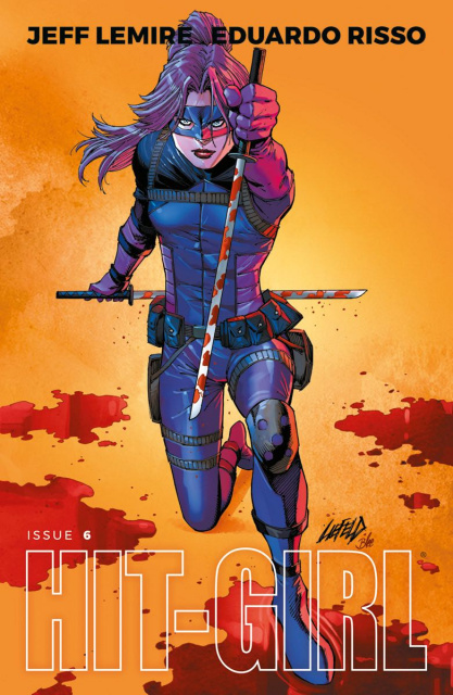 Hit-Girl #6 (Liefeld Cover)