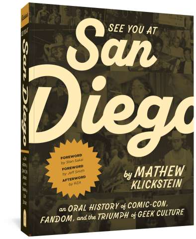 See You at San Diego: An Oral History of Comic Con