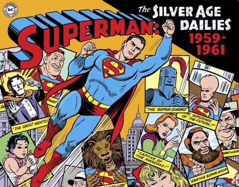 Superman: The Silver Age Newspaper Dailies Vol. 1: 1959-1961