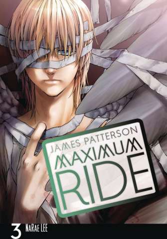 Maximum Ride Vol. 3