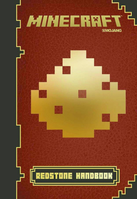 Minecraft: The Official Mojang Redstone Handbook