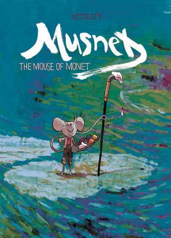 Musnet Vol. 1: The Mouse of Monet