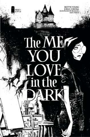 The Me You Love in the Dark #1 (Corona 2nd Printing)