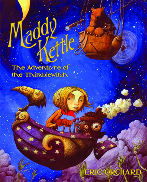 Maddy Kettle Vol. 1: Adventures of the Thimblewitch