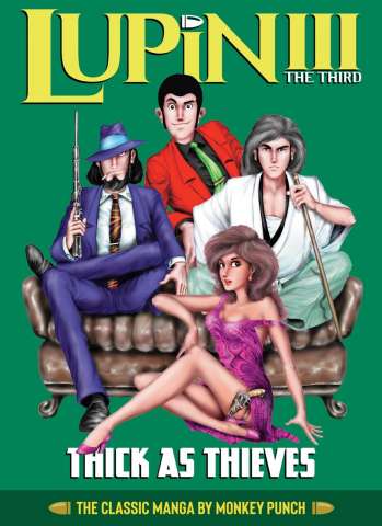 Lupin III: Thick as Thieves Vol. 1 (Classic Collection)