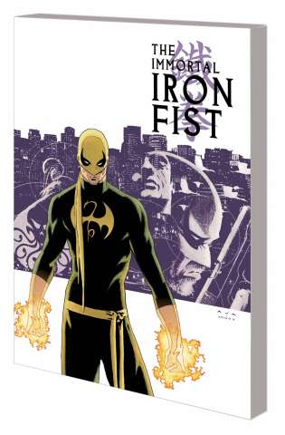 The Immortal Iron Fist Vol. 1