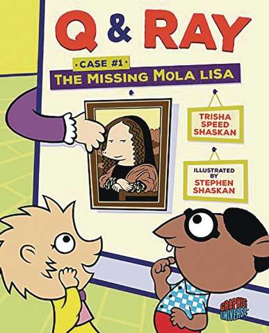 Q & Ray Case #1: The Missing Mola Lisa