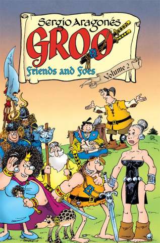 Groo: Friends and Foes Vol. 2