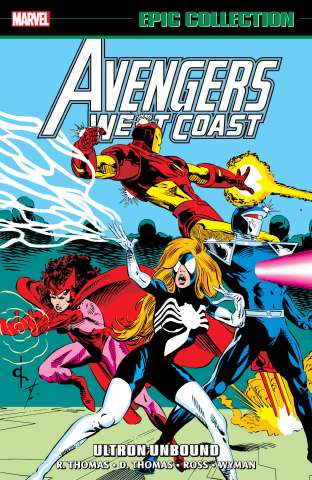 Avengers West Coast: Ultron Unbound (Epic Collection)