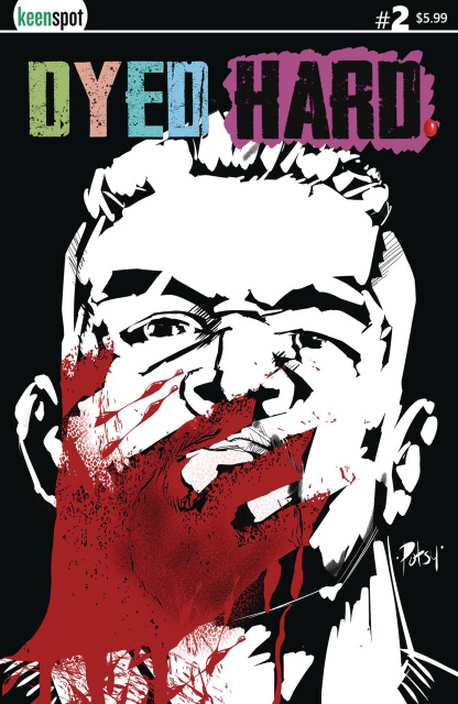 Dyed Hard #2 (Rob Potchak Cover)