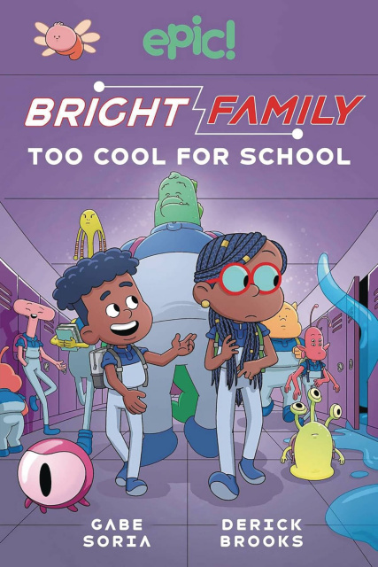 Bright Family Vol. 3: Too Cool for School