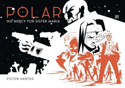 Polar Vol. 3: No Mercy For Sister Maria