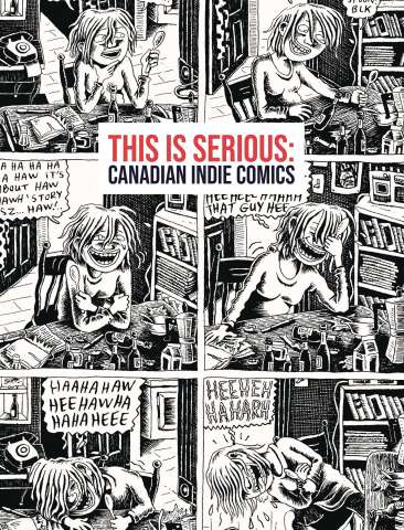 This Is Serious: Canadian Indie Comics