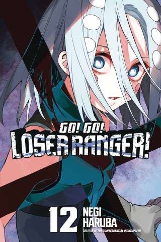 Go! Go! Loser Ranger! Vol. 12