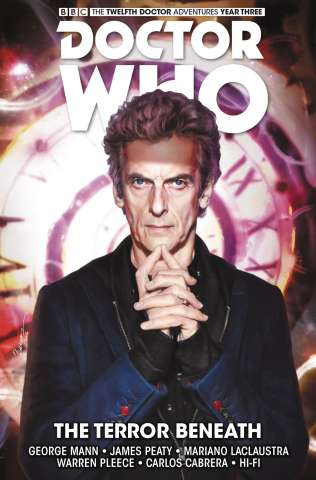 Doctor Who: New Adventures with the Twelfth Doctor Vol. 7: The Terror Beneath