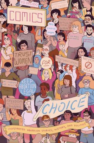 Comics for Choice: Illustrated Abortion Stories Anthology