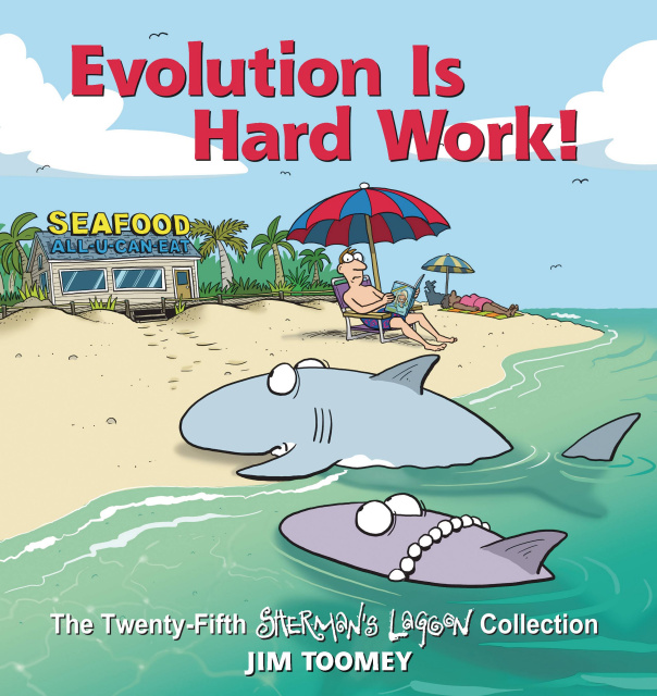 Sherman's Lagoon: Evolution Is Hard Work