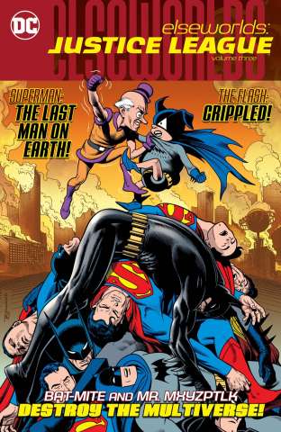 DC Elseworlds: Justice League Vol. 3