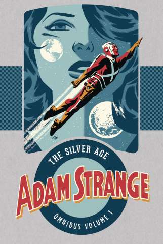 Adam Strange: The Silver Age Vol. 1 (Omnibus)