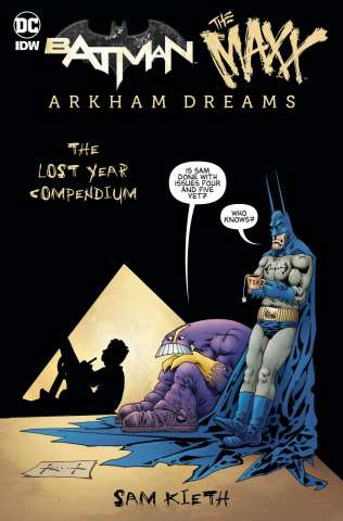 Batman / The Maxx: Arkham Dreams - The Lost Year Compendium