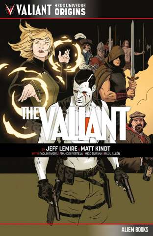 Valiant: Hero Universe Origins: The Valiant