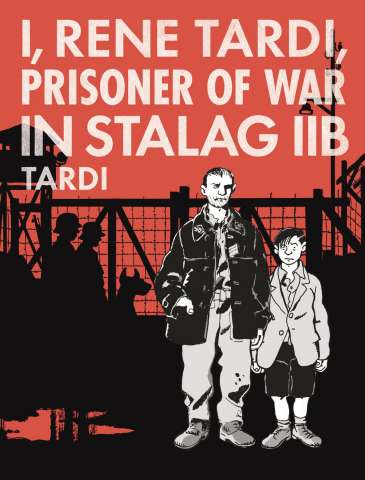 I, Renē Tardi, Prisoner of War in Stalag Iib