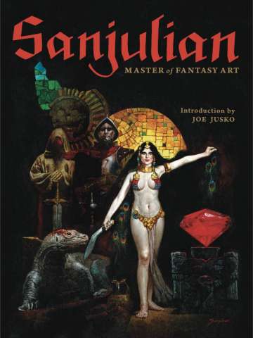 Sanjulian: Master of Fantasy Art