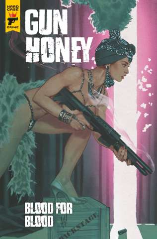 Gun Honey: Blood for Blood #1 (Hughes Cover)