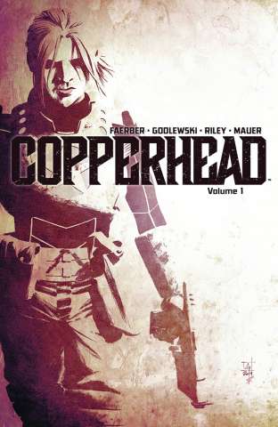 Copperhead Vol. 1: A New Sheriff in Town